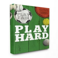 Sulpell Home Décor Play Hard Sports опрема Зелен збор дизајн платно wallидна уметност до саботата вечер пост